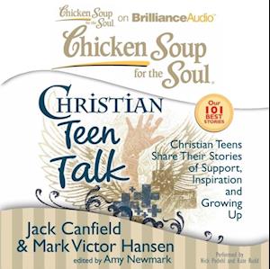 Chicken Soup for the Soul: Christian Teen Talk