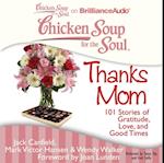 Chicken Soup for the Soul: Thanks Mom