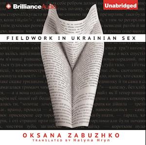 Fieldwork in Ukrainian Sex