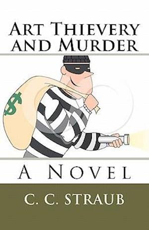 Art Thievery and Murder