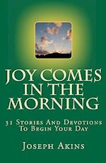 Joy Comes in the Morning
