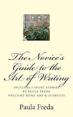 The Novice's Guide to the Art of Writing