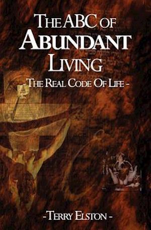 The ABC of Abundant Living