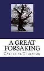 A Great Forsaking