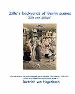 Zille's Backyards of Berlin Scenes