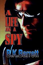 A Life as a Spy