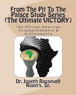 From the Pit to the Palace Study Series (the Ultimate Victory)