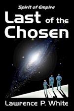 Last of the Chosen (Spirit of Empire, Book One)