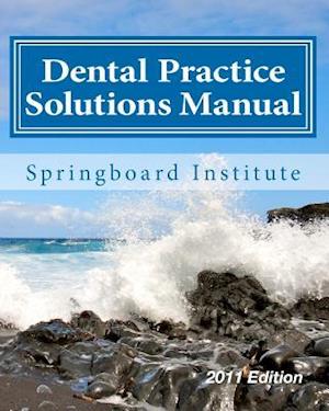 Dental Practice Solutions Manual