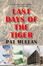 Last Days of TheTiger