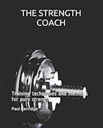 The Strength Coach Training Techniques and Methods