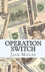 Operation Switch