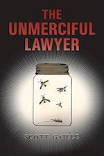 The Unmerciful Lawyer