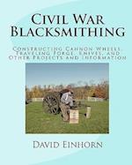 Civil War Blacksmithing