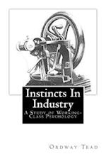 Instincts in Industry