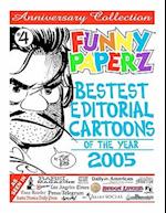 Funny Paperz #4 - Bestest Editorial Cartoons of the Year - 2005