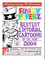 Funny Paperz #3 - Bestest Editorial Cartoons of the Year - 2004