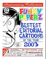 Funny Paperz #2 - Bestest Editorial Cartoons of the Year - 2003