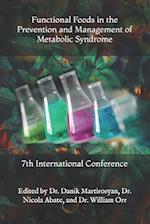 Functional Foods in the Prevention and Management of Metabolic Syndrome: 7th International Conference 
