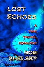 Lost Echoes: A Time Travel Romance 