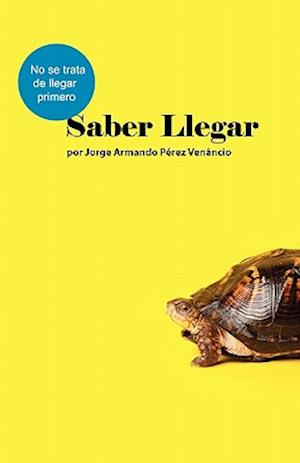 Saber Llegar