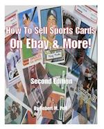How to Sell Sports Cards on Ebay and More!