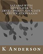 SAP ABAP with Netweaver 7.0 Development Associate Certification Exam