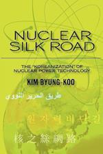 Nuclear Silk Road