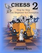 Chess, Step by Step
