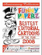 Funny Paperz #8 - Bestest Editorial Cartoons of the Year - 2008