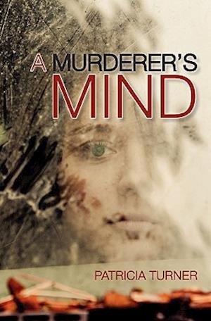 A Murderer's Mind