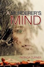 A Murderer's Mind