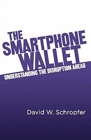 The Smartphone Wallet