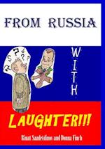 From Russia with Laughter