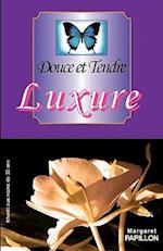 Douce Et Tendre Luxure