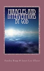 Miracles and Interventions by God