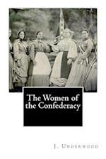 The Women of the Confederacy