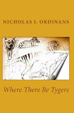 Where There Be Tygers