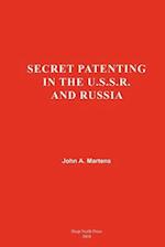 Secret Patenting in the U.S.S.R and Russia