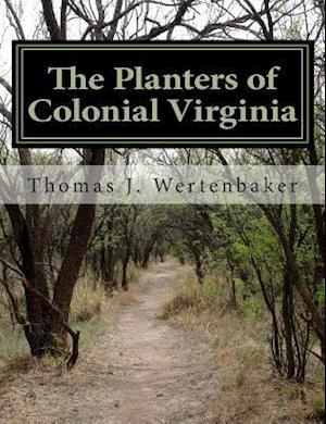 The Planters of Colonial Virginia