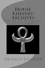 House Kheperu Archives