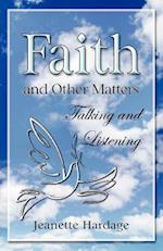 Faith and Other Matters: Talking and Listening 
