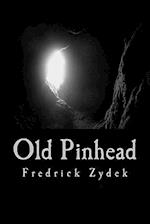 Old Pinhead