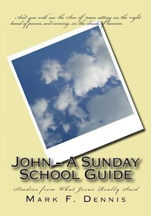 John - A Sunday School Guide