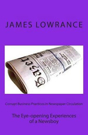 Corrupt Business Practices in Newspaper Circulation