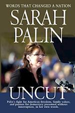 Sarah Palin Uncut
