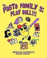 The Pasta Family 3