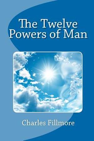 The Twelve Powers of Man