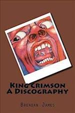 King Crimson A Discography