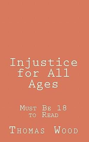 Injustice for All Ages